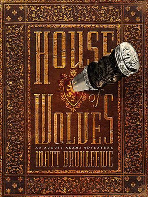 Title details for House of Wolves by Matt Bronleewe - Available
